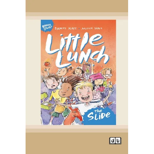 Little Lunch: The Slide: Book 1 (Dyslexia-Friendly Edition) - Paperback