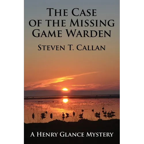 The Case of the Missing Game Warden - Paperback