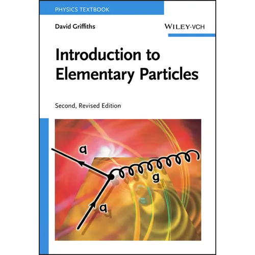 Introduction to Elementary Particles - Paperback