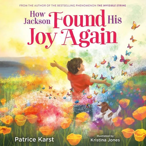 How Jackson Found His Joy Again - Hardcover