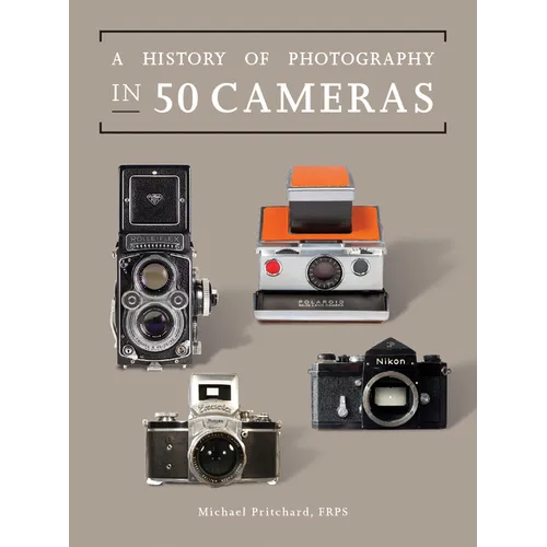 A History of Photography in 50 Cameras - Paperback