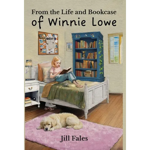 From the Life and Bookcase of Winnie Lowe - Hardcover