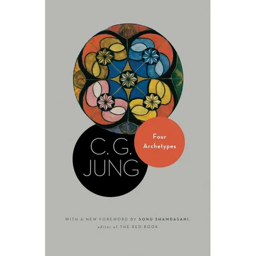 Four Archetypes: (From Vol. 9, Part 1 of the Collected Works of C. G. Jung) - Paperback