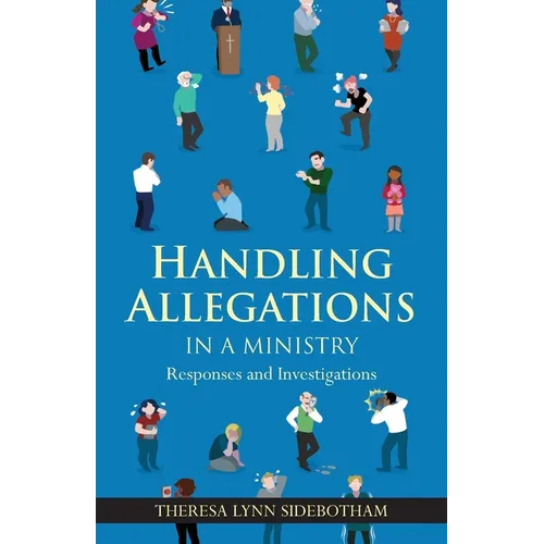 Handling Allegations in a Ministry - Paperback