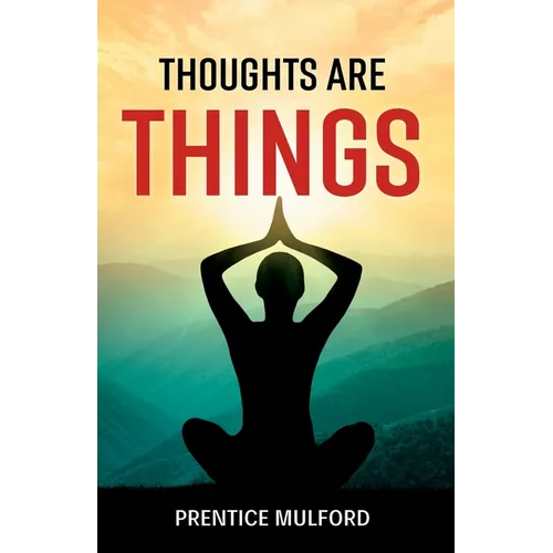Thoughts are Things - Paperback