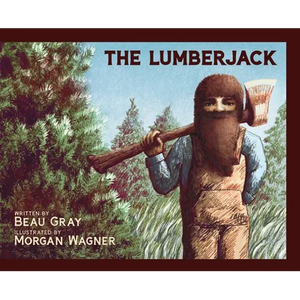 The Lumberjack - Hardcover