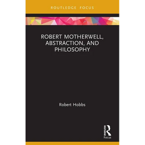 Robert Motherwell, Abstraction, and Philosophy - Paperback