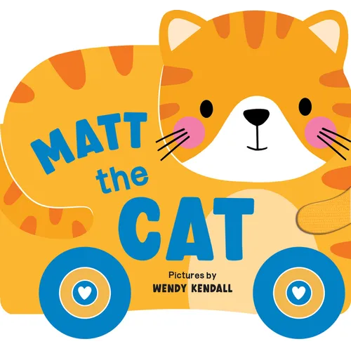 Rolling Pals: Matt the Cat - Board Book
