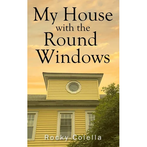 My House with the Round Windows - Paperback