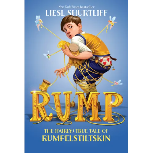 Rump: The (Fairly) True Tale of Rumpelstiltskin - Paperback