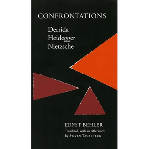 Confrontations: Derrida/Heidegger/Nietzsche - Paperback