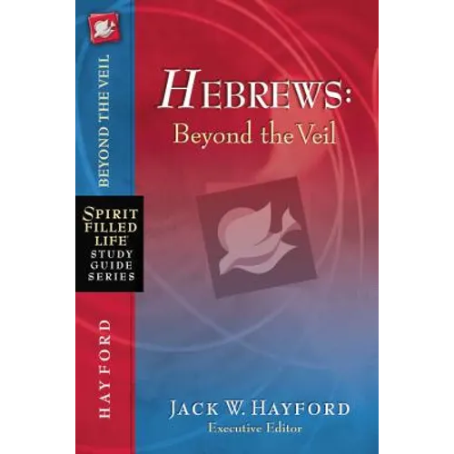 Hebrews: Beyond the Veil