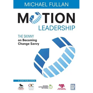 Motion Leadership: The Skinny on Becoming Change Savvy - Paperback
