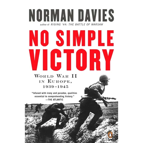 No Simple Victory: World War II in Europe, 1939-1945 - Paperback