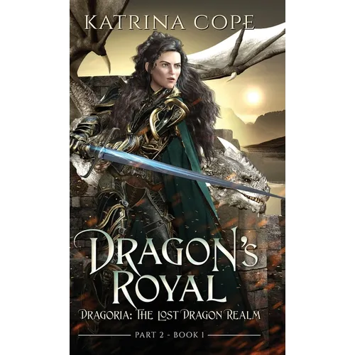 Dragon's Royal: Part 2 - Hardcover