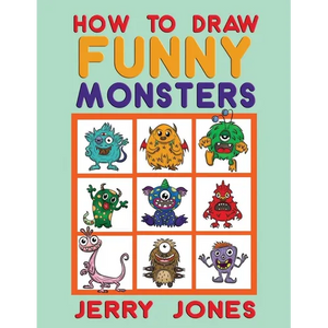 How To Draw Funny Monsters: Learn How to Draw Step by Step for Kids - Paperback