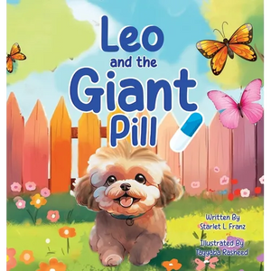 Leo and the Giant Pill - Hardcover