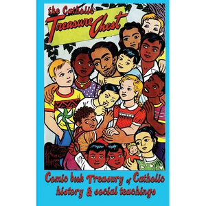 The Catholic Treasure Chest Comic Book Treasury of Catholic History and Social Teaching - Paperback