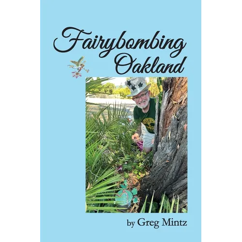 Fairybombing Oakland - Paperback