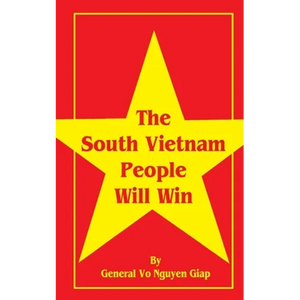 The South Vietnam People Will Win - Paperback