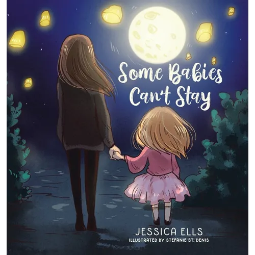 Some Babies Can't Stay - Hardcover