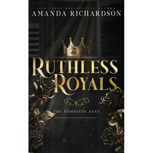 Ruthless Royals: The Completed Duet - Paperback