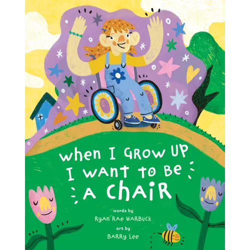 When I Grow Up I Want to Be a Chair - Paperback