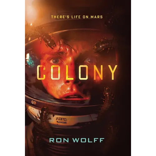 Colony: A High-Stakes YA Sci-Fi Survival Thriller - Hardcover