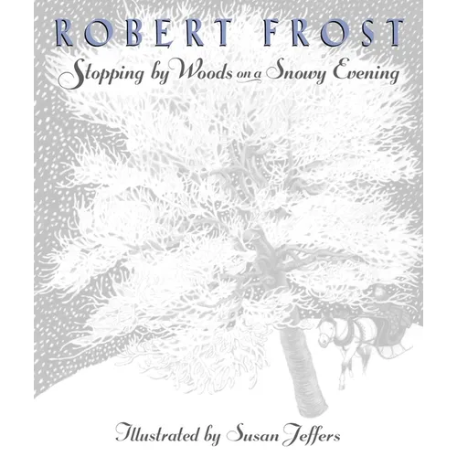 Stopping by Woods on a Snowy Evening - Hardcover