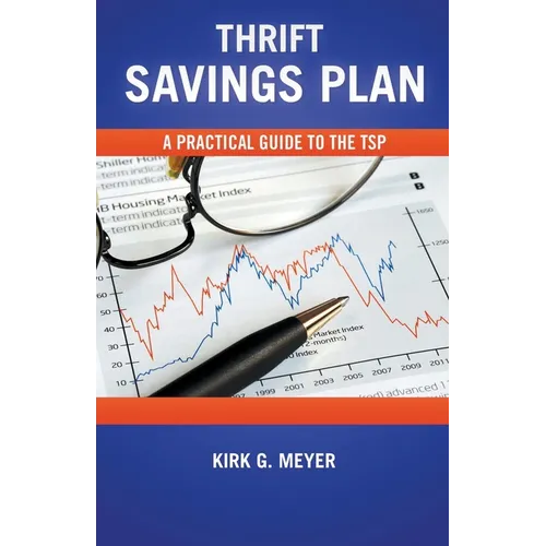 Thrift Savings Plan: A Practical Guide to the TSP - Paperback