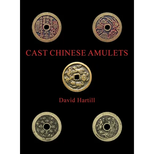 Cast Chinese Amulets - Hardcover