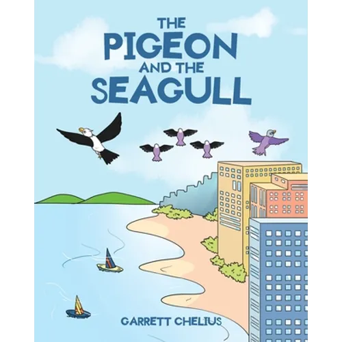 The Pigeon and the Seagull - Paperback