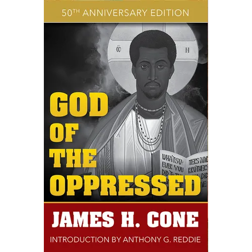 God of the Oppressed: 50th Anniversary Edition - Paperback