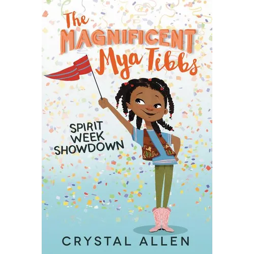 The Magnificent Mya Tibbs: Spirit Week Showdown - Paperback
