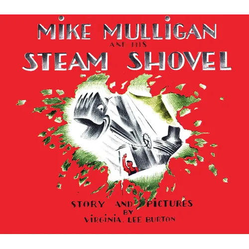 Mike Mulligan and His Steam Shovel - Board Book