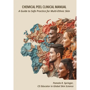 Chemical Peel Clinical Manual: A Guide to Safe Practice for Multi-Ethnic Skin - Paperback