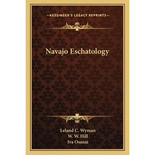 Navajo Eschatology - Paperback
