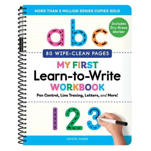 My First Learn-To-Write Workbook: Pen Control, Line Tracing, Letters, and More! - Spiral