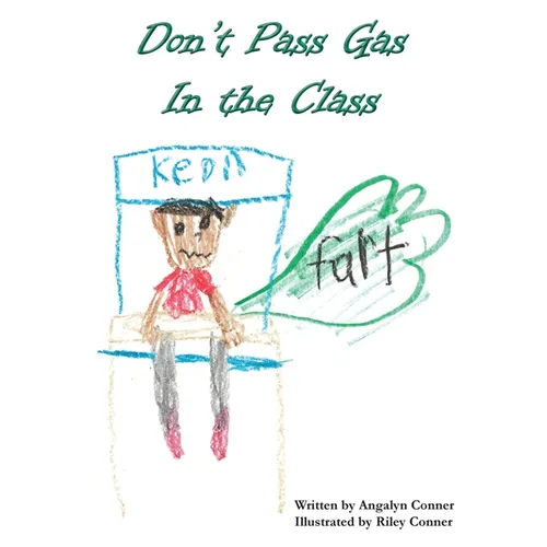Don't Pass Gas in the Class - Paperback