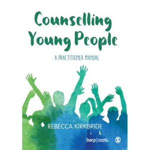 Counselling Young People: A Practitioner Manual - Paperback