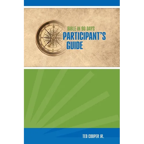 Bible in 90 Days Participant's Guide - Paperback