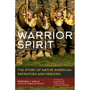 Warrior Spirit: The Story of Native American Patriotism and Heroism - Paperback