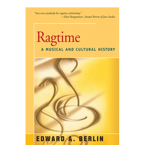 Ragtime: A Musical and Cultural History - Paperback