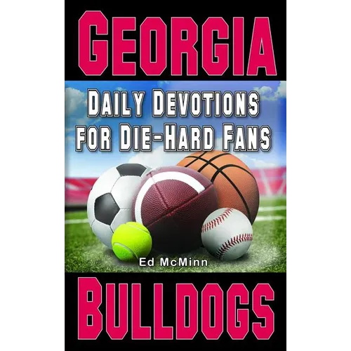 Daily Devotions for Die-Hard Fans Georgia Bulldogs - Paperback
