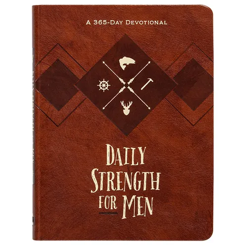 Daily Strength for Men: A 365-Day Devotional - Imitation Leather