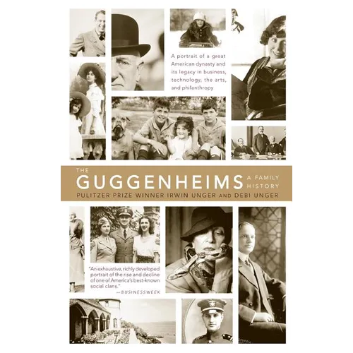 The Guggenheims: A Family History - Paperback