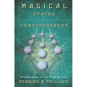 Magical States of Consciousness - Paperback