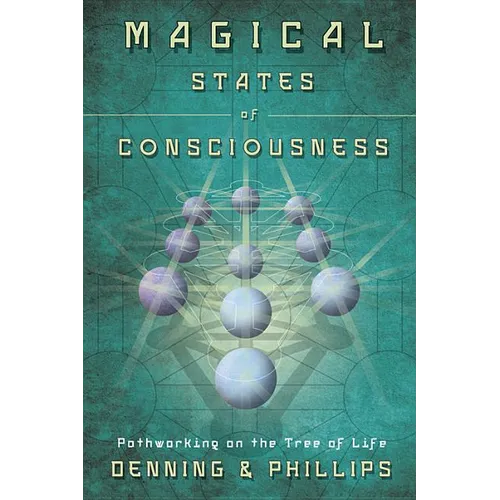 Magical States of Consciousness - Paperback