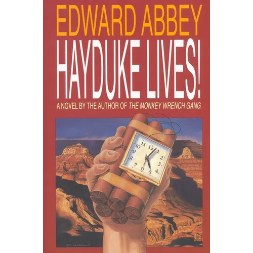 Hayduke Lives! - Paperback