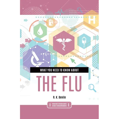 What You Need to Know about the Flu - Paperback